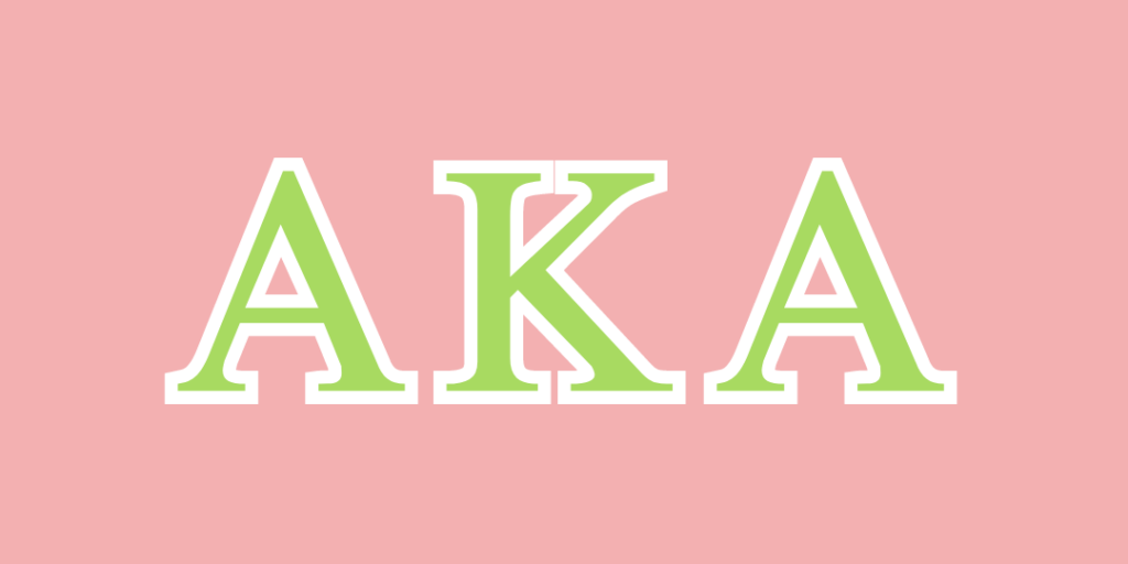 Greek letters Alpha Kappa Alpha in green on a pink background.